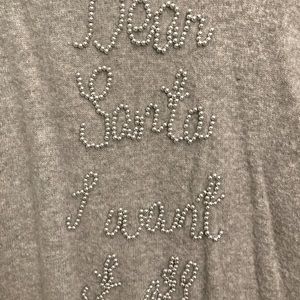 “Dear Santa” sweater size small. Fits medium.